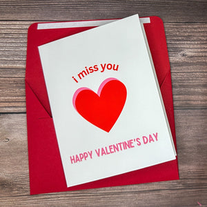 I Miss You Valentine's Day Card