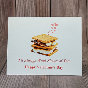 I'll Always Want S'more of You Card