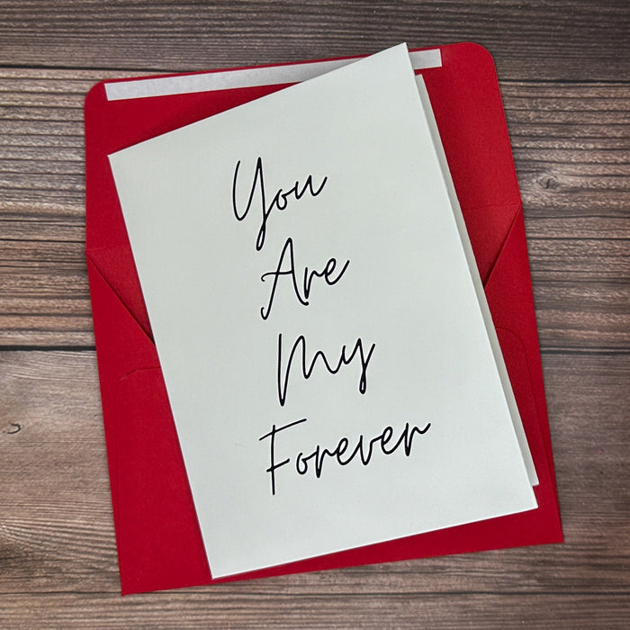 You Are My Forever Card