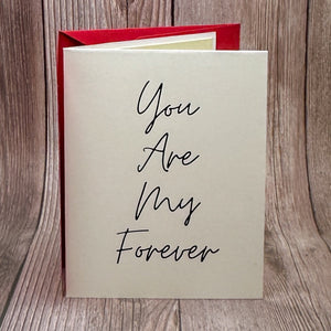 You Are My Forever Card