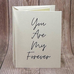 You Are My Forever Card