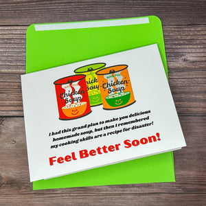 Funny Chicken Soup Feel Better Card