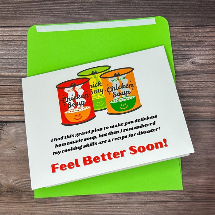 Funny Chicken Soup Feel Better Card