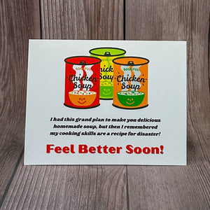 Funny Chicken Soup Feel Better Card