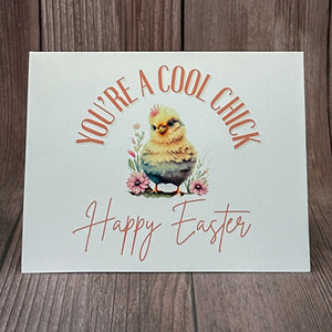 You're a Cool Chick Easter Card