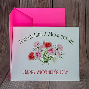 You're Like a Mom to Me Bouquet Card