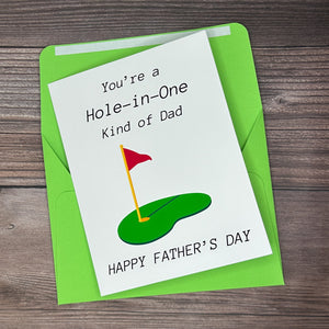 You're a Hole-in-One Kind of Dad Card