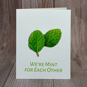 We're Mint for Each Other Card