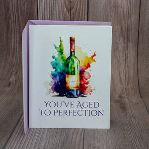 You've Aged to Perfection Card