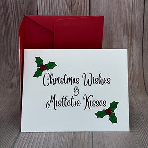 Christmas Wishes & Mistletoe Kisses Card