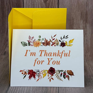 I'm Thankful for You Card