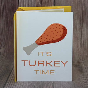 It's Turkey Time Card