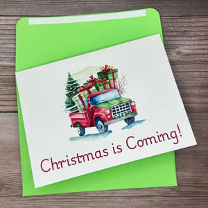 Christmas is Coming Card