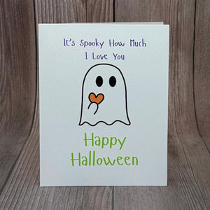 It's Spooky How Much I Love You Card