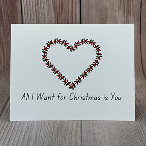 All I Want for Christmas is You Card