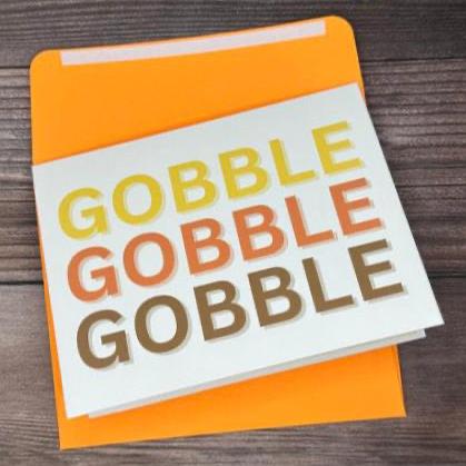 Gobble Gobble Gobble Card