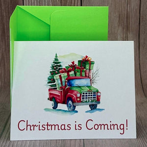 Christmas is Coming Card