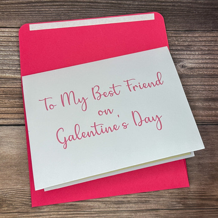 To My Best Friend on Galentine's Day